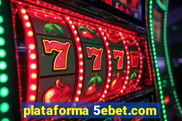 plataforma 5ebet.com